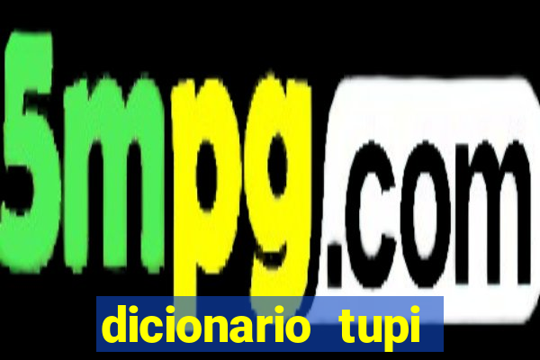 dicionario tupi guarani on line